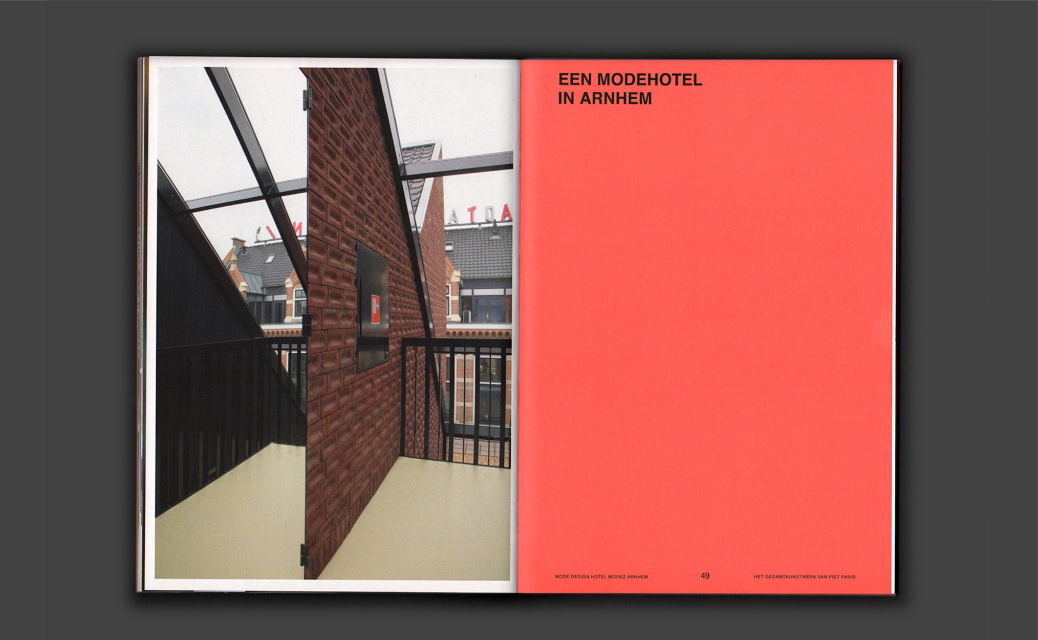 Mode Design Hotel Modez ArnhemHet Gesammtkunstwerk van Piet Paris

